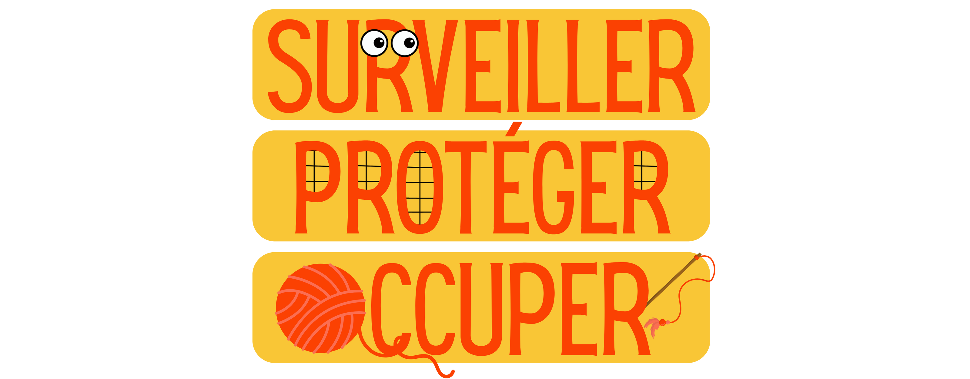 Slogan - Surveiller Protéger Occuper